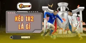 Kèo 1X2 Là Gì? Mẹo Bắt Tỷ Lệ Châu Âu Hiệu Quả Cao 99%
